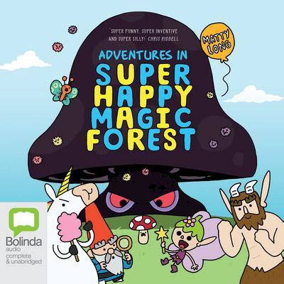 The Suprr Happy Magic Forest: A Gateway to Joy